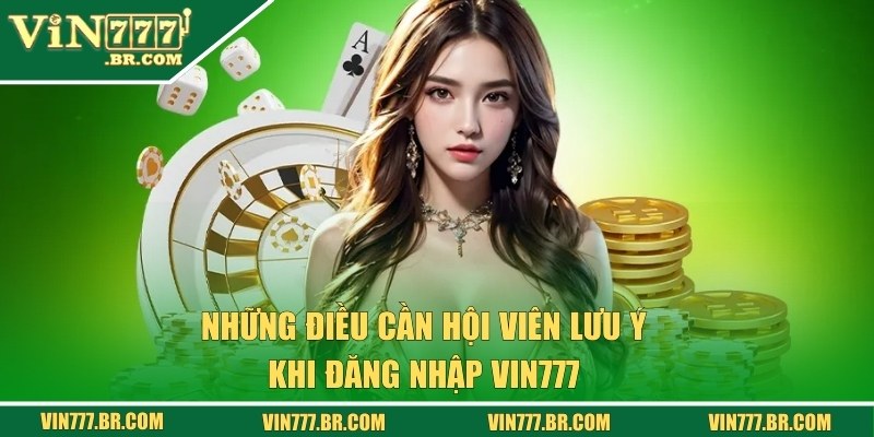 Bỏ túi những điều cần lưu ý khi thực hiện truy cập vào nhà cái